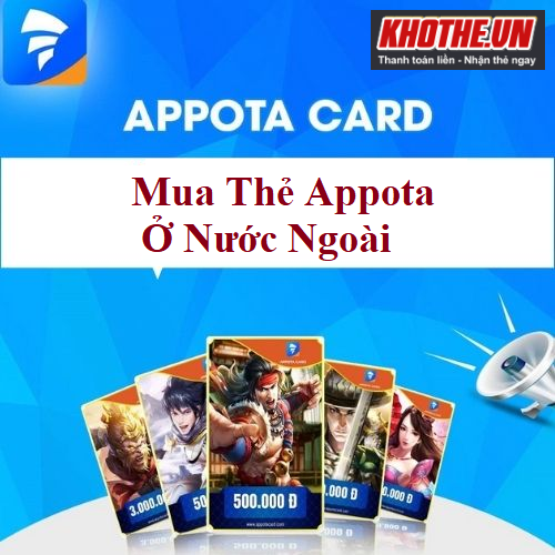 Mua Appota Card Ở Nước Ngoài An Toàn Nhất