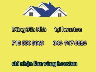 Dung-Sua-Nha-Vung-Houston-713-550-3869-346-917-8826